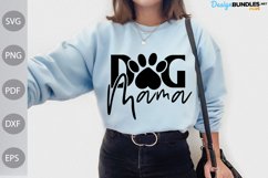 Dog Mama SVG Cut File - Mama Tshirt Design Product Image 1