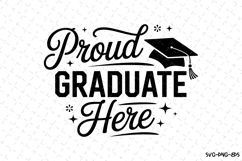 Proud Graduate Here svg | Graduation Svg | Svg Files Product Image 1