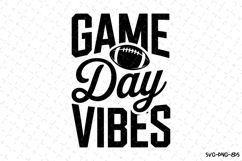 Game Day Vibes Svg | Sport Svg | Svg Cut Files | Cricut Product Image 1