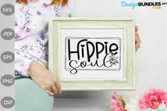 Hippie Soul SVG Cut Files - Boho Girl Quote SVG Design Product Image 2