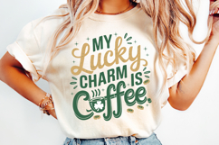 My Lucky Charm is Coffee Svg Design Product Image 6
