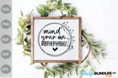 Funny Mom SVG Design / Mind Your Own Motherhood SVG Cut File Product Image 3