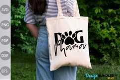 Dog Mama SVG Cut File - Mama Tshirt Design Product Image 3