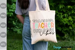 Teacher Vibes SVG Cut Files | Teacher Quote Svg Design Product Image 3