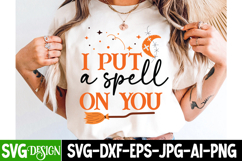 I Put a Spell On You Svg Design,Halloween Svg Design Product Image 2
