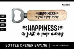 Funny Bottle Opener SVG | Beer Saying - A Pop Away Product Image 1