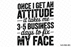 Once I get an attitude Svg | Svg Cut Files Product Image 1