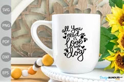 All You Need Is Love And A Dog With Paws SVG Design Product Image 2