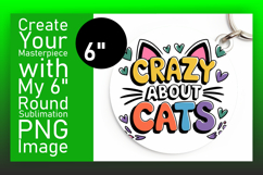 Playful Round Design for Keychains , Cat Quote Product Image 1