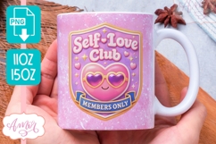 Self love club mug wrap sublimation PNG| Mental Health mug Product Image 1