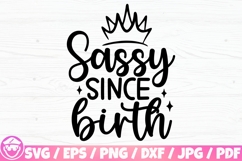 Sassy Since Birth, Sassy Since Forever Product Image 2