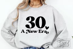 30 A New Era SVG - Hello Thirty SVG 30th Birthday Shirt SVG Product Image 1