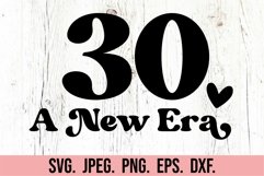 30 A New Era SVG - Hello Thirty SVG 30th Birthday Shirt SVG Product Image 5