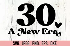 30 A New Era SVG - Hello Thirty SVG 30th Birthday Shirt SVG Product Image 5