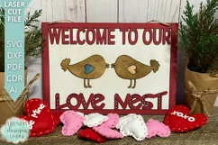 Welcome to our Love Nest sign Glowforge Laser cut svg Product Image 3