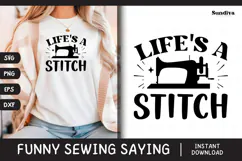 Funny Sewing Quote SVG For Sewist | Life's A Stitch Product Image 1
