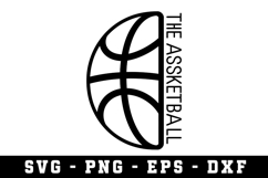 The ASSKETBALL Svg |Basketball SVG Cut files | Cricut Product Image 1