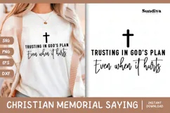 Christian Memorial Quote SVG | Trusting In God's Plan Product Image 1