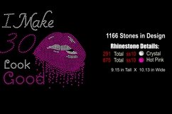Birthday Rhinestone SVG Template - I Make 30 Look Good Product Image 2