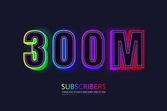 300M subscribers celebration template Neon Sign Text Effect Product Image 1