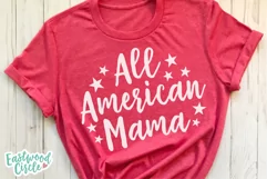 All American Mama - A 4th of July SVG Cut File Product Image 3