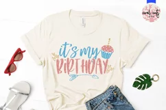 It's My Birthday - Birthday SVG EPS DXF PNG Cutting File Product Image 2