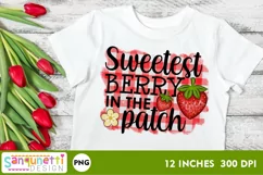 Sweetest Berry in the Patch- strawberry PNG Sublimation Product Image 1