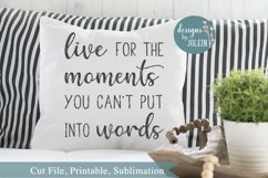 Live for the moments you can&#039;t put into words SVG, png, eps, Product Image 1