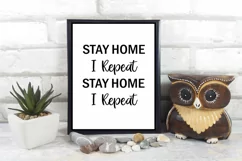Stay Home I Repeat Wall Art Printables-Stay Home Printables Product Image 2