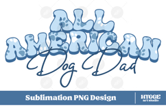 American Dog Dad 4th of July USA Paw DTF PNG Sublimation Product Image 1
