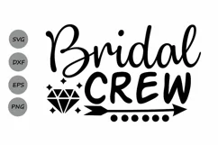Bridal Crew Svg, Wedding Svg, Bride Svg, Bridesmaids Svg. Product Image 1