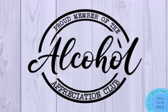Funny Svg Alcohol Svg Wine Svg Beer Svg Alcohol Appreciation Product Image 2