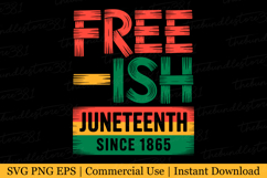 Juneteenth Free-Ish Since 1865 Svg | Svg Cut Files Product Image 1