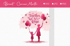 Together we Rise Pink Design, Breast Cancer Awarness month Product Image 1