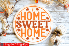 Home Sweet Home Fall Round Sign SVG Product Image 1