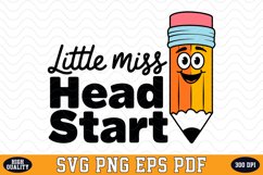 Little Miss Head Start SVG | Quotes | SVG Cut files Product Image 1