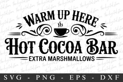 Warm Up Here Hot Cocoa Bar Svg | Christmas svg Product Image 1