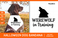 Funny Halloween Dog Bandana Quote SVG | Werewolf In Training Product Image 1