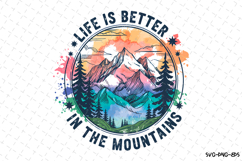 Life is better in the mountains SVG | Quotes Svg | Svg Cut Product Image 1