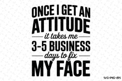 Once I get an attitude Svg | Svg Cut Files Product Image 1