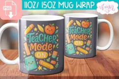 Teacher mode on mug Wrap PNG, teacher mug png Product Image 1