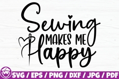 Sewing Makes Me Happy, Sewing Life, Sewing Quote, Sewing Png Product Image 1