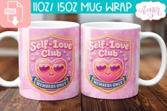 Self love club mug wrap sublimation PNG| Mental Health mug Product Image 2