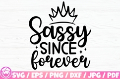 Sassy Since Birth, Sassy Since Forever Product Image 3