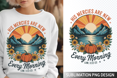 His Mercies are new Sublimation Design - Christian Png Product Image 1