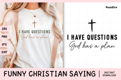 Funny Christian Saying SVG | God Has A Plan Product Image 1