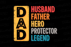 Husband Father Hero Protector Legend svg | Father&#039;s day Svg Product Image 1