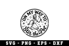 On My Way To Stir The Port|Sarcastic SVG Cut files |Cricut Product Image 1