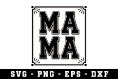 MAMA Svg |Mother Day SVG Cut file Product Image 1