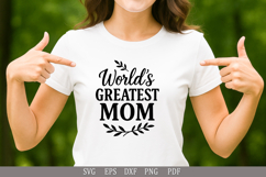 World’s Greatest Mom SVG Design for T-Shirts, Mugs and Gifts Product Image 2
